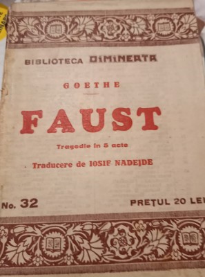 FAUST GOETHE BIBLIOTECA DIMINEATA NUMARUL 32 foto