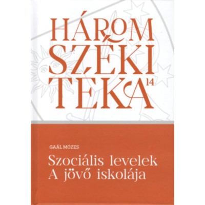 Szoci&amp;aacute;lis levelek - A j&amp;ouml;vő iskol&amp;aacute;ja - Ga&amp;aacute;l M&amp;oacute;zes foto