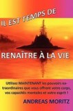 Il Est Temps de Renatre La Vie
