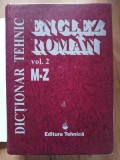 Dictionar tehnic englez-roman vol 2 - Cornel Cincu, Ion Cismas