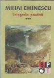 Integrala poetica (volumul 3) - Mihai Eminescu