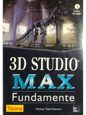 Michael Todd Peterson - 3D Studio Max - Fundamente (editia 1998) foto