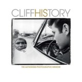 CliffHIStory: The Authorized Photographic Memoir
