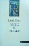 Heinrich Zimmer - Regele si cadavrul. Meditatii despre biruinta sufletului