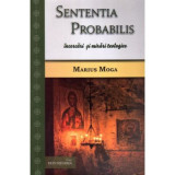 Sententia probabilis, incercari si mirari teologice - Marius Moga