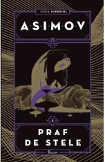 Imperiul 2: Praf De Stele, Isaac Asimov - Editura Art