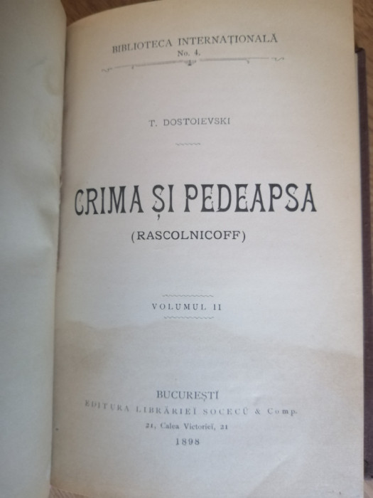 DOSTOIEVSKI, T. Crima si pedeapsa. Tr. de Mihail Canianu. Vol. I-II.,1899 - 1898