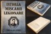 ISTORIA MISCARII LEGIONARE Scrisa de un legionar &ndash; preot Stefan Palaghita FENOMENUL LEGIONAR &ndash; Nae Ionescu intro Papanace 367 pag 1993 Garda de Fier