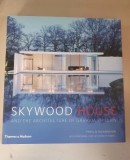 ARHITECTURA - SKYWOOD HOUSE AND THE ARCHITECTURE OF GRAHAM PHILLIPS by PHYLLIS RICHARDSON