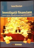 Investigatii Financiare - Ionel Bostan - Editura Tico Moldova, 2007, 354 pagini, Limba Romana, Stare Buna