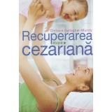 Chrissie Gallagher-Mundy - Recuperarea dupa cezariana - 128345