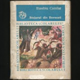 STEJARUL DIN BORZEȘTI - EUSEBIU CAMILAR - BIBLIOTECA ȘCOLARULUI