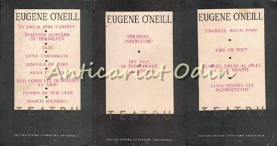 Teatru I-III - Eugene O&amp;#039;Neill - Editie Brosata foto