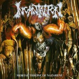 Incantation Mortal Throne Of Nazarene reissue (cd)
