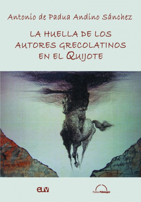 La huella de los autores grecolatinos en el Quijote &ndash; Antonio de Padua Andino Sanchez