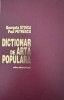 Dicționar Artă Populară Georgeta Stoica, Paul Petrescu, Editura Enciclopedica, 520 pagini, 1997, Album de Artă