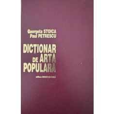 Georgeta Stoica, Paul Petrescu, Dicţionar de Artă Populră