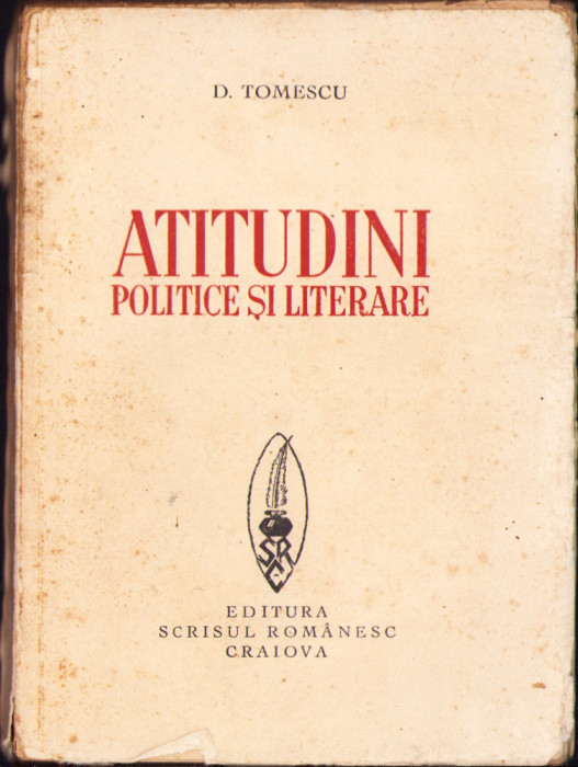 HST C2061 Atitudini politice și literare de D. Tomescu ediție interbelică