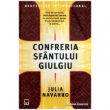 Julia Navarro - Confreria Sfantului Giulgiu - 116524