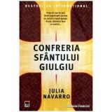 Julia Navarro - Confreria Sfantului Giulgiu - 116524