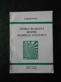 EUGENIU NISTOR - TEORIA BLAGIANA DESPRE MATRICEA STILISTICA