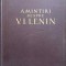 AMINTIRI DESPRE V.I. LENIN VOL.1-COLECTIV-264508