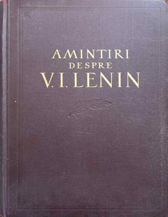AMINTIRI DESPRE V.I. LENIN VOL.1-COLECTIV-264508