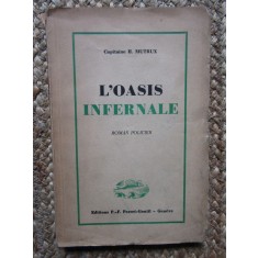 L OASIS INFERNALE -H. MUTRUX