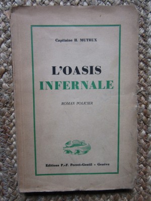 L OASIS INFERNALE -H. MUTRUX foto