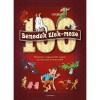 100 Benedek Elek - mese - V&aacute;logat&aacute;s a legnagyobb magyar mesemond&oacute; t&ouml;rt&eacute;neteiből - Benedek Elek