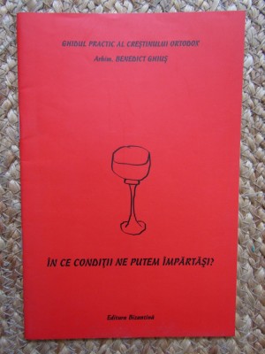 BENEDICT GHIUS, IN CE CONDITII NE PUTEM IMPARTASI? foto