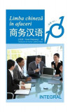 Limba chineză &icirc;n afaceri - Paperback brosat - Guan Daoxiong - Integral