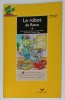 LE ROBOT de RATUS par JEANINE et JEAN GUION , illustree par OLIVIER VOGEL , 1992