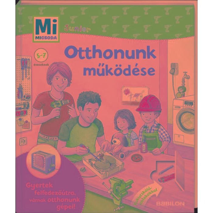 Mi MICSODA Junior - Otthonunk műk&ouml;d&eacute;se - Martin Stiefenhofer