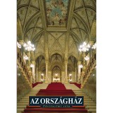 Az Orsz&aacute;gh&aacute;z - T&ouml;rt&eacute;nelmi S&eacute;ta - Sisa J&oacute;zsef