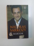 NICOLAS SARKOZY , MARTOR , 2007, Rao