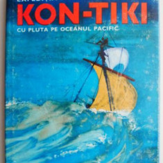 Kon-Tiki. Cu pluta pe Oceanul Pacific – Thor Heyerdahl