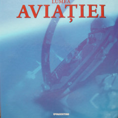 LUMEA AVIATIEI - DeAGOSTINI - 21 de numere ( 84 - 104 )