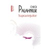 Supravietuitor - Chuck Palahniuk, editia 2021, Polirom, Roman, Fictiune, Coperta Brosata,Limba Romana