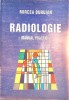 Radiologie. Manual Practic - Mircea Buruian, Editura Didactica si Pedagogica, 1996. Carte de medicina