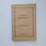 Gheorghe Cotosman, Geneza Arianismului, Caransebes, Tiparul Tipografiei Diecezane, 1940 / Banat
