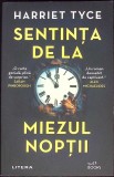 SENTINTA DE LA MIEZUL NOPTII-HARRIET TYCE-270452