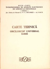 CARTE TEHNICA OSCILOSCOP UNIVERSAL E-0102-MICM-CIETC-333363