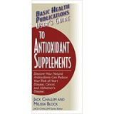 User&#039;s Guide to Antioxidant Supplements