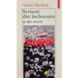 Scrisori din inchisoare si alte eseuri - Adam Michnik (AE140)