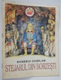 Carte povesti Stejarul din Borzesti - Eusebiu Camilar