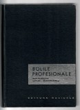 Bolile profesionale - L. Pilat/ N. Gavrilescu, Ed. Medicala, 1966, cartonată