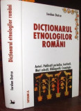 Dictionarul etnologilor romaniEd.III adaugita si mult adaugita