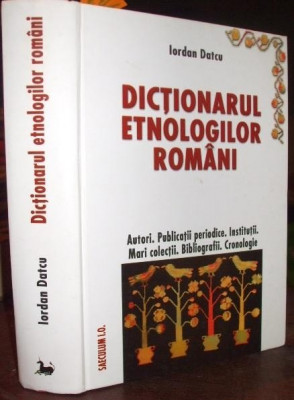 Dictionarul etnologilor romaniEd.III adaugita si mult adaugita foto