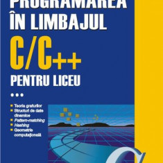 Programarea în limbajul C/C++ pentru liceu (Vol. 3) - Paperback brosat - Emanuela Cerchez, Marinel Şerban - Polirom